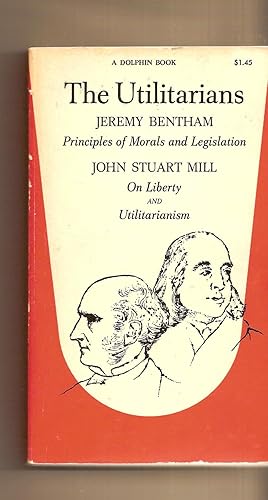 Utilitarians, The Principles of Morals and Legislation