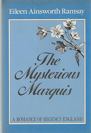 Mysterious Marquis: Romance of Regency England