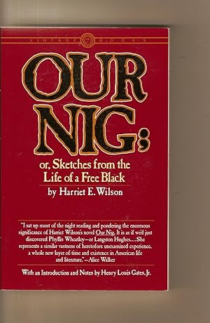 Our Nig! Or, Sketches from the Life of a Free Black