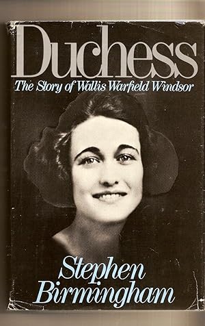 Imagen del vendedor de Duchess The Story of Wallis Warfield Windsor a la venta por BYTOWN BOOKERY