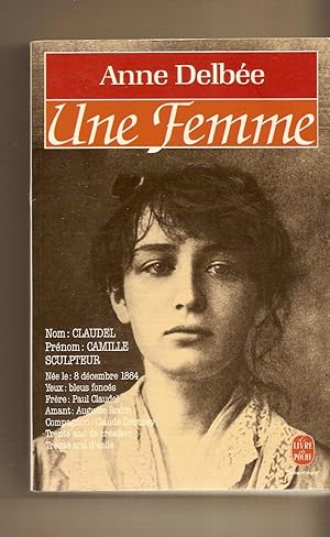 Seller image for Une Femme Camille Claudel for sale by BYTOWN BOOKERY