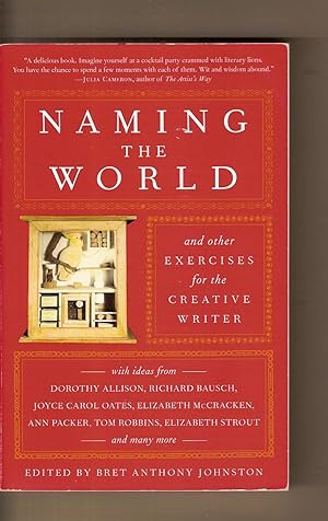 Naming The World And Other Exercises for the Creative Writer