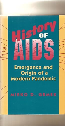 History of AIDS Emergence and Origin of a Modern Pandemic