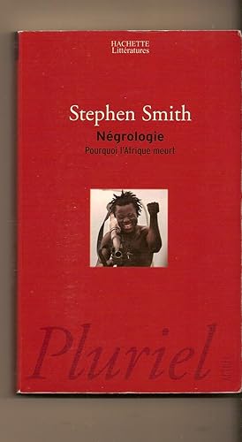 Image du vendeur pour Negrologie Pourquoi L'Afrique Meurt mis en vente par BYTOWN BOOKERY