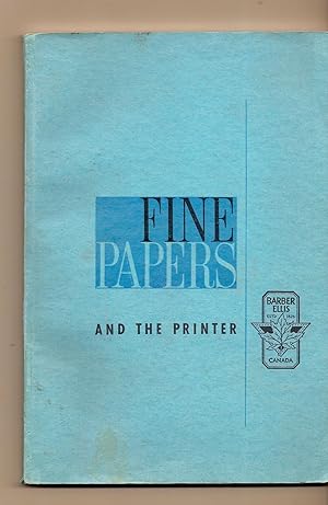 Fine Papers And The Printer