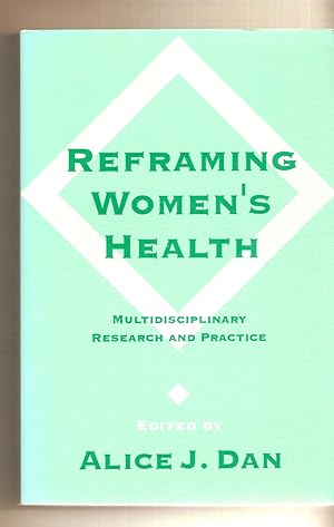 Reframing Women's Health Multidisciplinary Research and Practice