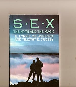 Imagen del vendedor de Sex The Myth and the Magic a la venta por BYTOWN BOOKERY