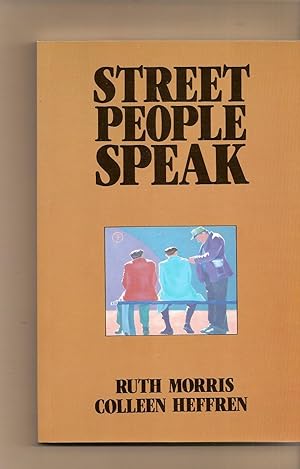 Seller image for Street People Speak for sale by BYTOWN BOOKERY