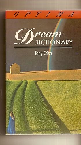 Seller image for Dream Dictionary A Guide to Dreams and Sleep Experiences for sale by BYTOWN BOOKERY