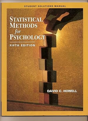 Imagen del vendedor de Statistical Methods For Psychology Student Solution Manual a la venta por BYTOWN BOOKERY