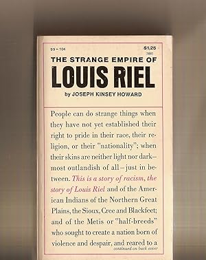 Strange Empire Of Louis Riel, The