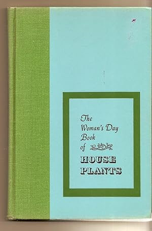 Woman's Day Of House Plants, The