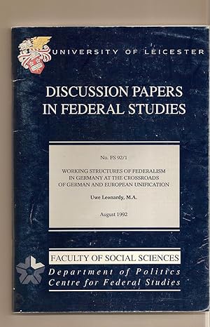 Seller image for Working Structures Of Federalism In Germany At The Crossroads Of German And European Unification F S 92/1 for sale by BYTOWN BOOKERY