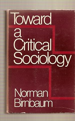 Toward A Critical Sociology