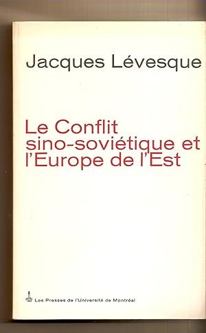 Le Conflit Sino-sovietique Et L'europe De L'est