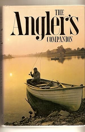 Seller image for Angler's Companion, The The Lore of Fishing for sale by BYTOWN BOOKERY