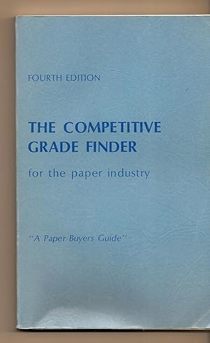 Competitve Grade Finder For The Paper Industry A Purchasing or Sales Aid