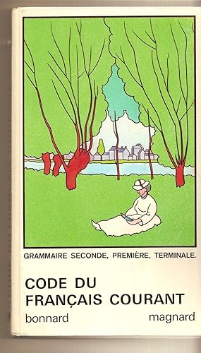 Seller image for Code Du Francais Courant Grammaire Seconde, Premiere, Terminale for sale by BYTOWN BOOKERY