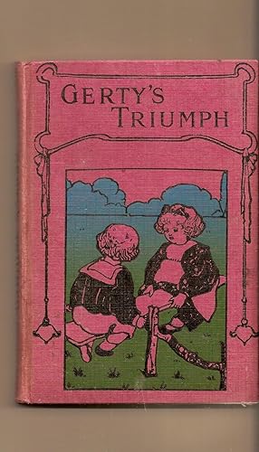 Seller image for Gerty's Triumph for sale by BYTOWN BOOKERY