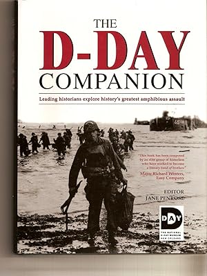 Seller image for D- Day Companion, The Leading Historians Explore History's Greatest Amphibious Assault for sale by BYTOWN BOOKERY
