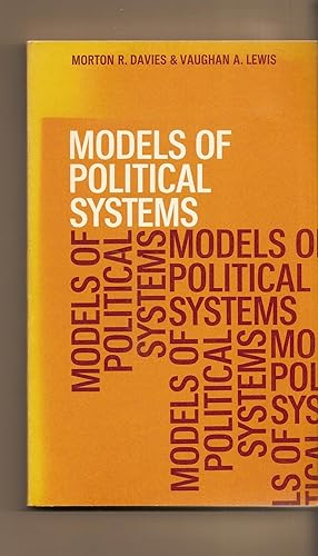 Seller image for Models of Political Systems for sale by BYTOWN BOOKERY