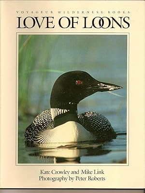 Seller image for Love of Loons for sale by BYTOWN BOOKERY
