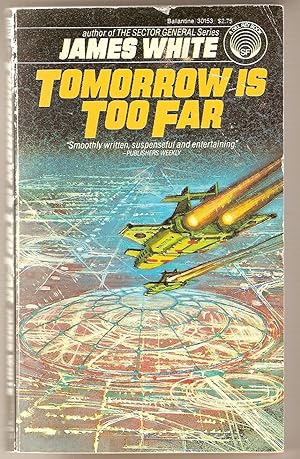 Seller image for Tomorrow Is Too Far for sale by BYTOWN BOOKERY