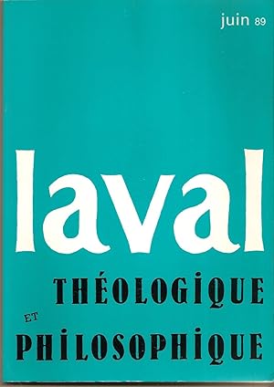 Image du vendeur pour Laval Theologique Et Philosophique Volume 45, No. 2, Juin 1989 mis en vente par BYTOWN BOOKERY