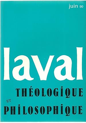 Image du vendeur pour Laval Theologique Et Philosophique Volume 46, No. 2, Juin 1990 mis en vente par BYTOWN BOOKERY