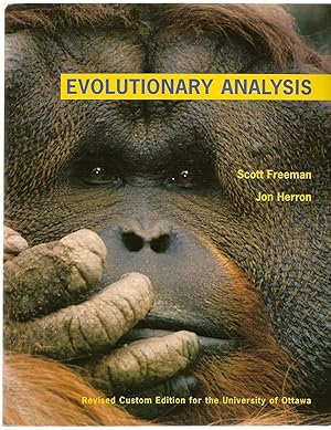 Image du vendeur pour Evolutionary Analysis Revised Custom Edition for the University of Ottawa mis en vente par BYTOWN BOOKERY