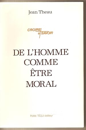 Imagen del vendedor de De L'homme Comme tre Moral a la venta por BYTOWN BOOKERY