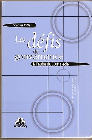 Bild des Verkufers fr Les Defis De Gouvernance A L'Aube Du Xxie Siecle zum Verkauf von BYTOWN BOOKERY