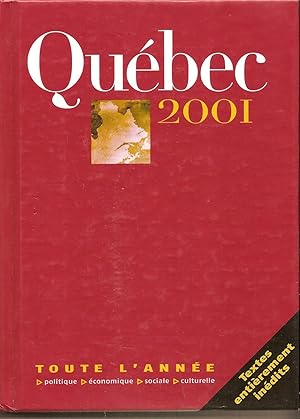 Image du vendeur pour Quebec 2001, Annuaire Politique, Social, Enconomique Et Culturel mis en vente par BYTOWN BOOKERY