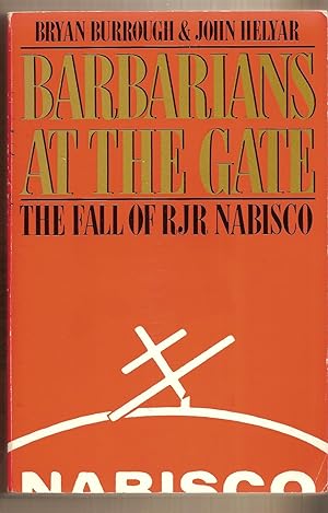 Image du vendeur pour Barbarians At The Gate The Fall of the RJR Nabisco mis en vente par BYTOWN BOOKERY