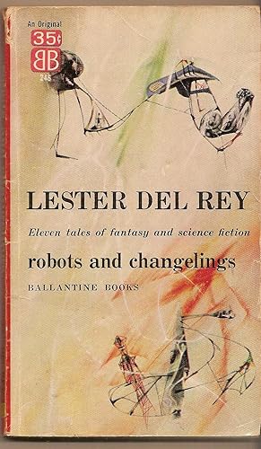 Robots And Changelings ( An Original) The Pipes of Pan; Little Jimmy; the Coppersmith; No Strings...