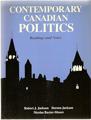 Bild des Verkufers fr Contemporary Canadian Politics Readings and Notes zum Verkauf von BYTOWN BOOKERY