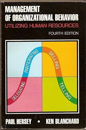 Management Of Organizational Behavior Utilizing Human Resources