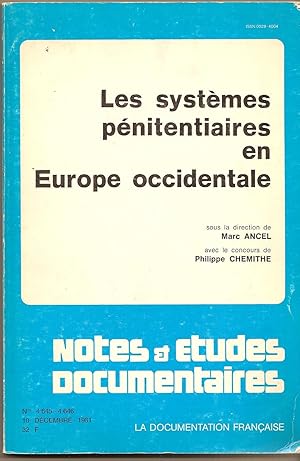 Les Systems Penitentiaires En Europe Occidentale Notes Et Etudes Documentaires