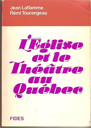 Seller image for Eglise et le Thtre au Qubec, L' for sale by BYTOWN BOOKERY