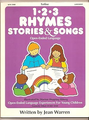 Totline 123 Rhymes Stories & Songs ~ Open-Ended Language (1-2-3 Series) Ages 3-6