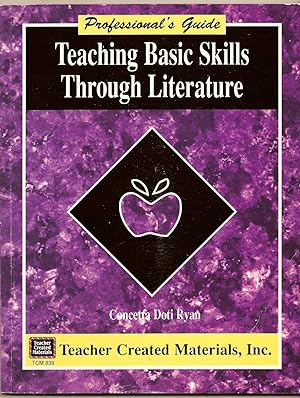 Teaching Basic Skills Through Literature A Professional's Guide