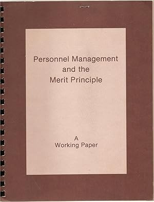 Image du vendeur pour Personnel Management And The Merit Principle (1978) A Working Paper mis en vente par BYTOWN BOOKERY