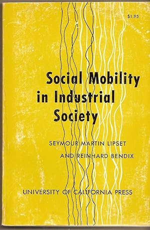 Bild des Verkufers fr Social Mobility In Industrial Society zum Verkauf von BYTOWN BOOKERY