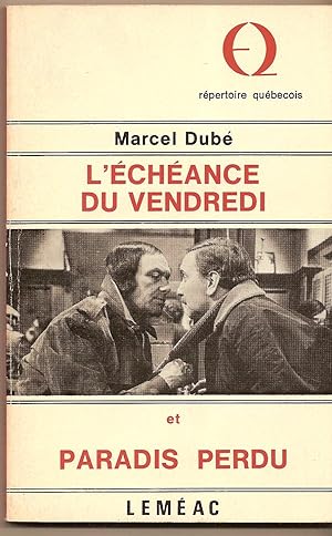 Seller image for L'echeance Du Vendredi Et Paradis Perdu for sale by BYTOWN BOOKERY