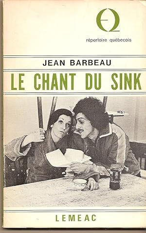 Seller image for Le Chant Du Sink for sale by BYTOWN BOOKERY