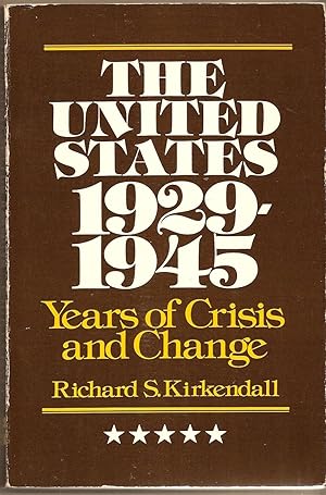 Seller image for United States, 1929-1945 Years of Crisis and Change for sale by BYTOWN BOOKERY