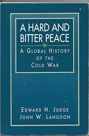 Seller image for A Hard And Bitter Peace A Global History of the Cold War for sale by BYTOWN BOOKERY