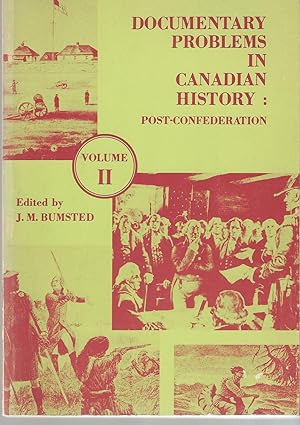 Seller image for Documentary Problems In Canadian History: Post Confederation for sale by BYTOWN BOOKERY