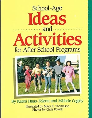 School-Age Ideas and Activities for After School Programs