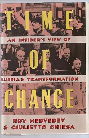 Seller image for Time of Change An Insider's View of Russia's Transformation for sale by BYTOWN BOOKERY